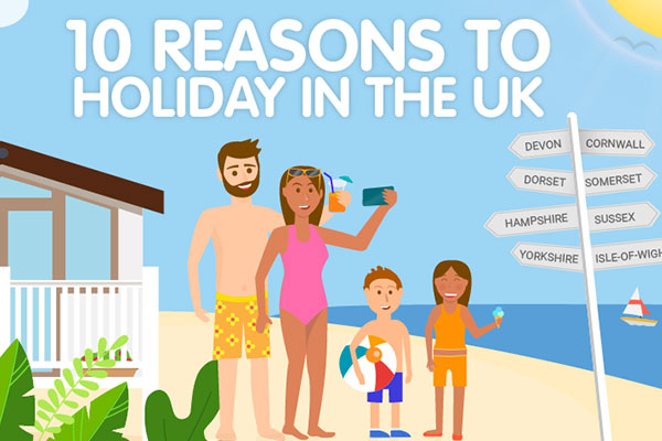 10 Reasons to holiday in the UK